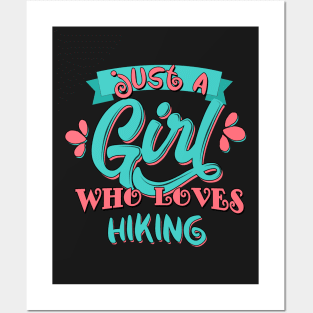 Just A Girl Who Loves Hiking Gift product Posters and Art